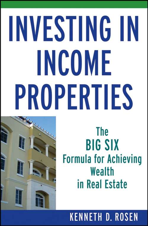 Book cover of Investing in Income Properties