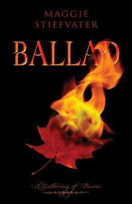 Ballad: A Gathering of Faerie (Books of Faerie #2)
