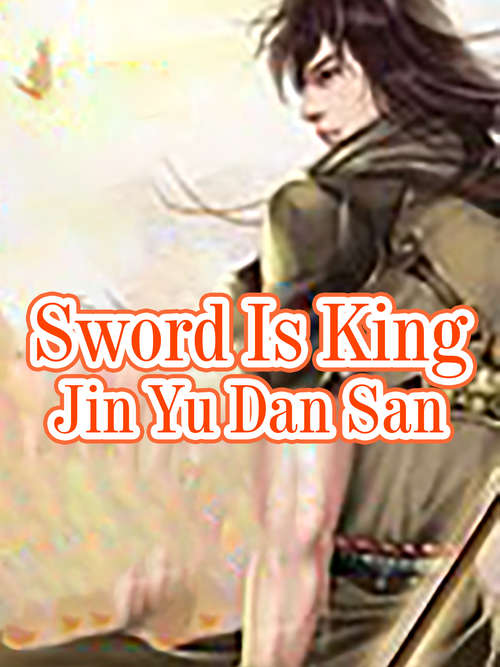 Sword Is King: Volume 1 (Volume 1 #1)
