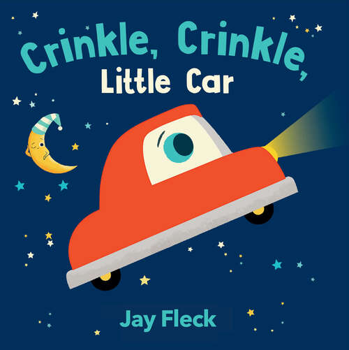 Book cover of Crinkle, Crinkle, Little Car