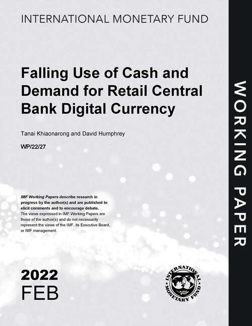 Falling Use of Cash and Demand for Retail Central Bank Digital Currency (Imf Working Papers)