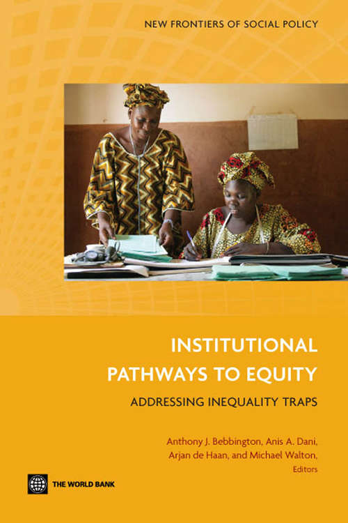 Institutional Pathways to Equity: Addressing Inequality Traps