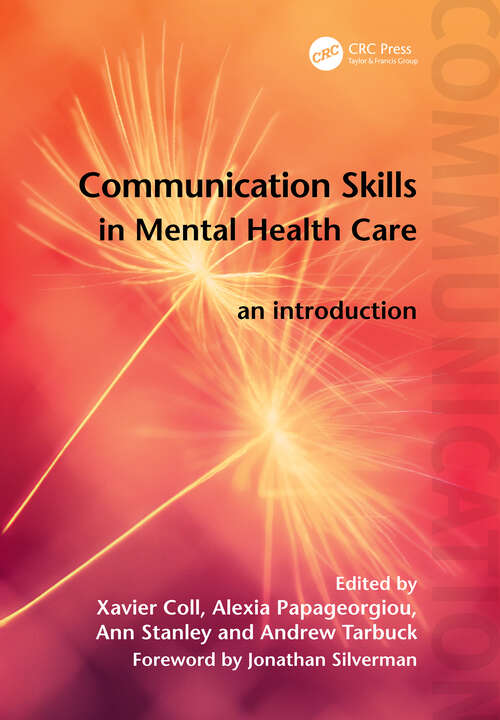 Communication Skills in Mental Health Care: An Introduction