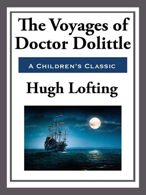 Book cover of The Voyages of Doctor Doolittle