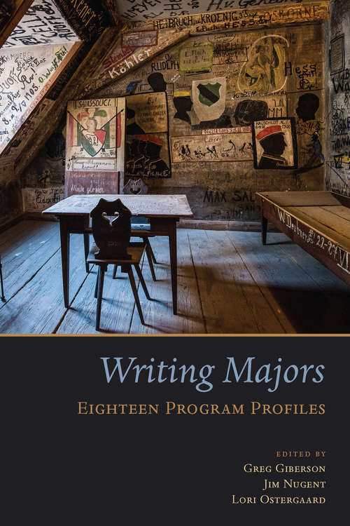 Writing Majors: Eighteen Program Profiles