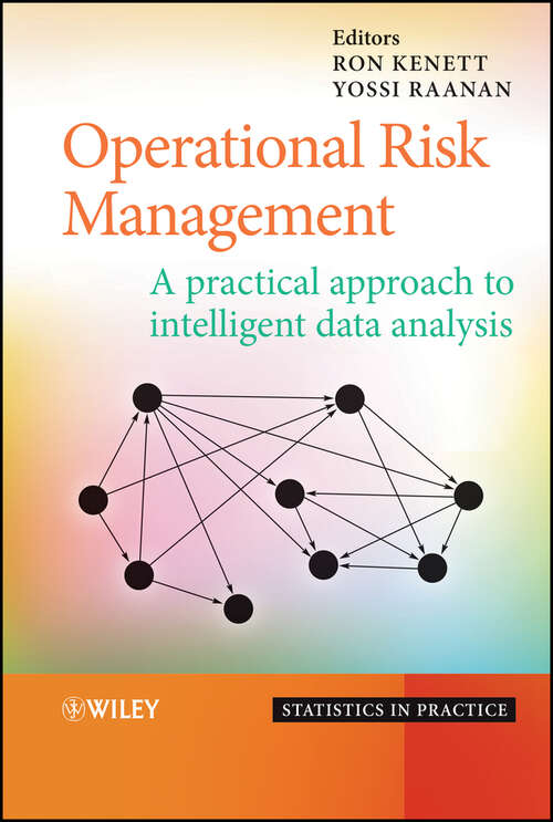 Book cover of Operational Risk Management: A Practical Approach to Intelligent Data Analysis (2) (Statistics in Practice #106)