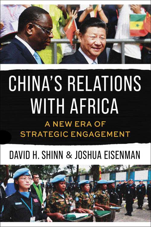 Book cover of China's Relations with Africa: A New Era of Strategic Engagement