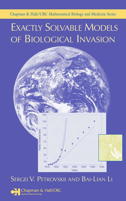 Book cover of Exactly Solvable Models of Biological Invasion (1) (Chapman & Hall/CRC Mathematical Biology Series)