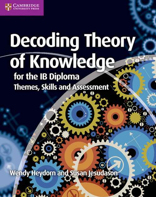 Book cover of Decoding Theory of Knowledge for the IB Diploma