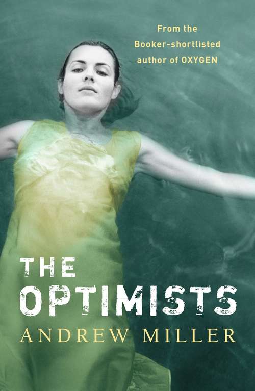 The Optimists: A Novel