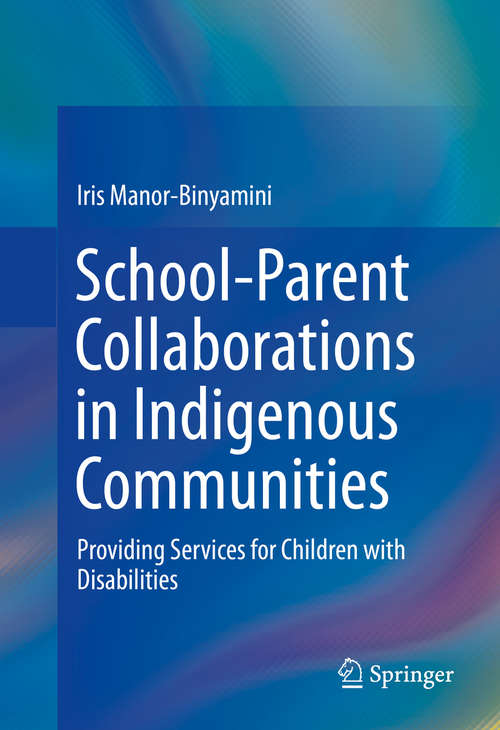 Book cover of School-Parent Collaborations in Indigenous Communities