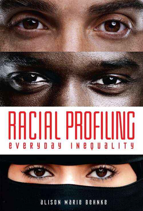 Book cover of Racial Profiling: Everyday Inequality
