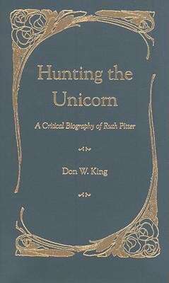 Book cover of Hunting the Unicorn: A Critical Biography of Ruth Pitter