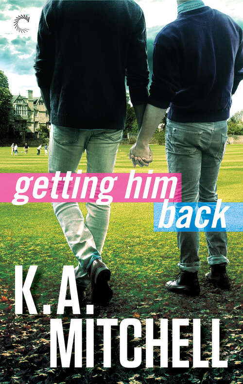 Book cover of Getting Him Back: Getting Him Back Boyfriend Material Relationship Status (Digital Original) (Ethan & Wyatt #1)