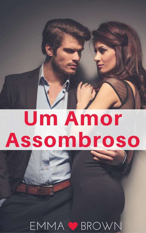 Book cover of Um Amor Assombroso