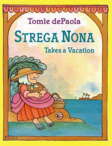 Book cover of Strega Nona Takes a Vacation