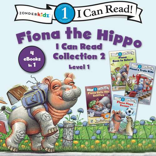 Book cover of Fiona I Can Read Collection 2: Level 1 (I Can Read! / A Fiona the Hippo Book)