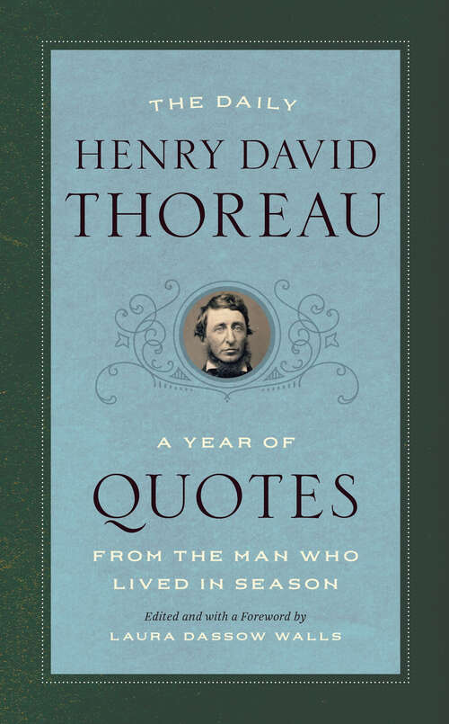 Book cover of The Daily Henry David Thoreau: A Year of Quotes from the Man Who Lived in Season (A Year of Quotes)