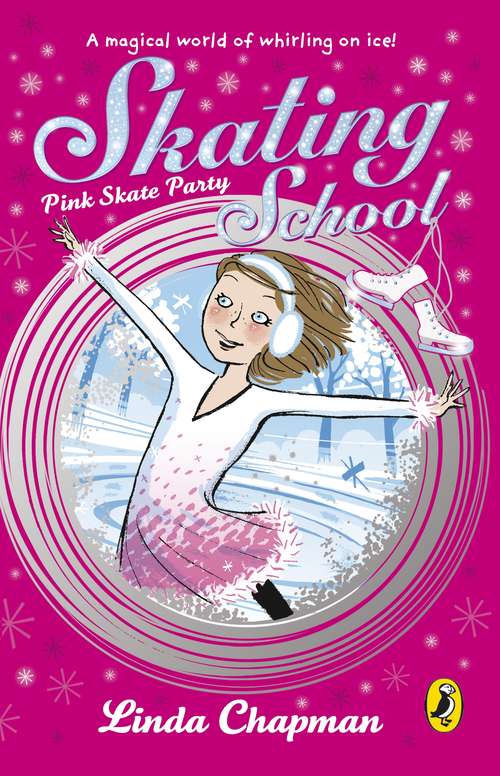 Book cover of Skating School: Pink Skate Party (4) (Skating School Ser.)