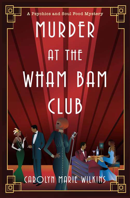 Book cover of Murder at the Wham Bam Club (A Psychics and Soul Food Mystery)