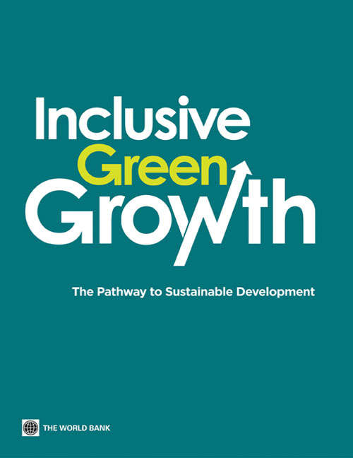 Book cover of Inclusive Green Growth: The Pathway to Sustainable Development