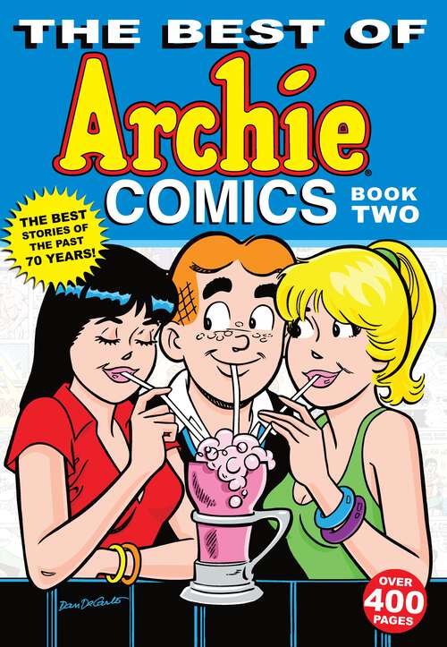 Book cover of The Best of Archie Comics Book 2 (The Best of Archie Comics #2)
