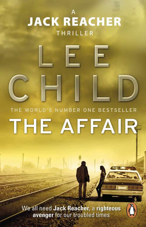 Book cover of The Affair: (Jack Reacher 16) (Jack Reacher #16)