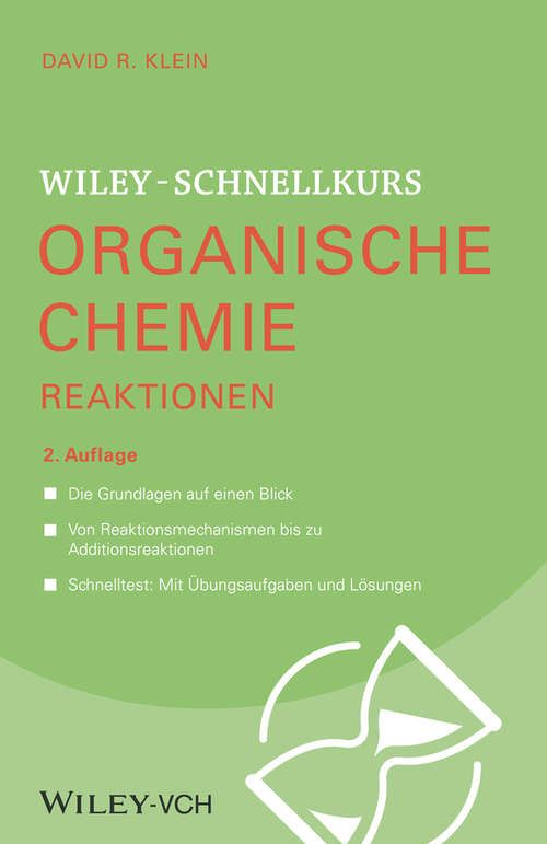 Book cover of Wiley-Schnellkurs Organische Chemie II Reaktionen (2. Auflage) (Wiley Schnellkurs)