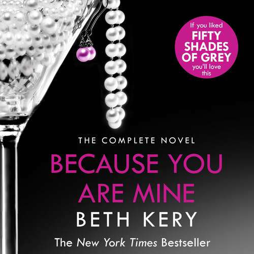 Book cover of Because You Are Mine Complete Novel: Because You Are Mine Series #1 (Because You Are Mine)