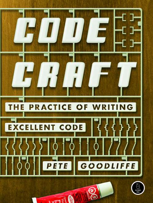 Book cover of Code Craft: The Practice of Writing Excellent Code