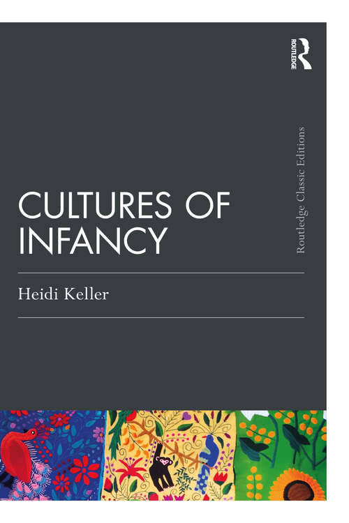 Cultures of Infancy (Psychology Press & Routledge Classic Editions)