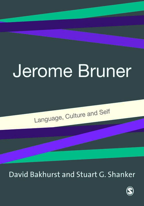Book cover of Jerome Bruner: Language, Culture and Self