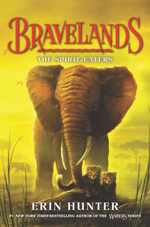 Book cover of Bravelands #5: The Spirit-Eaters (Bravelands #5)