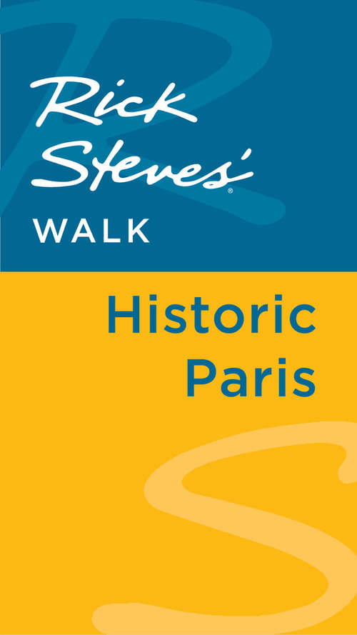 Book cover of Rick Steves' Walk: Historic Paris