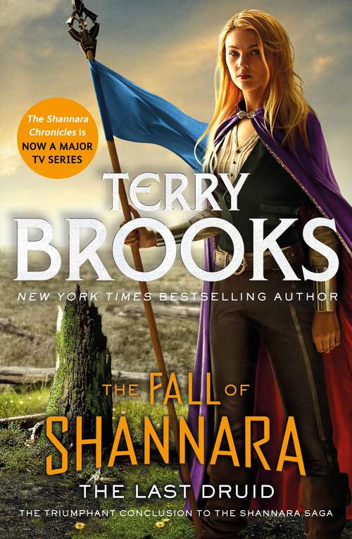 Book cover of The Last Druid: Book Four of the Fall of Shannara (Fall of Shannara #4)