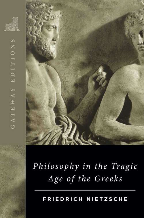 Book cover of Philosophy in the Tragic Age of the Greeks