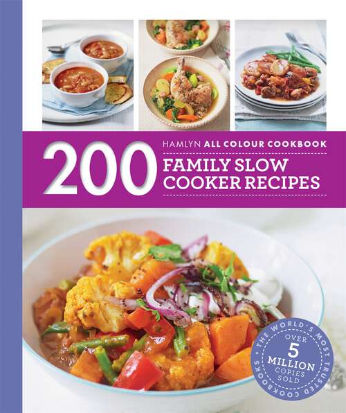 Book cover of 200 Family Slow Cooker Recipes