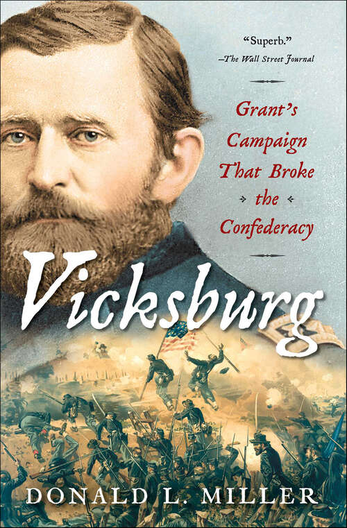 Book cover of Vicksburg: Grant's Campaign That Broke the Confederacy