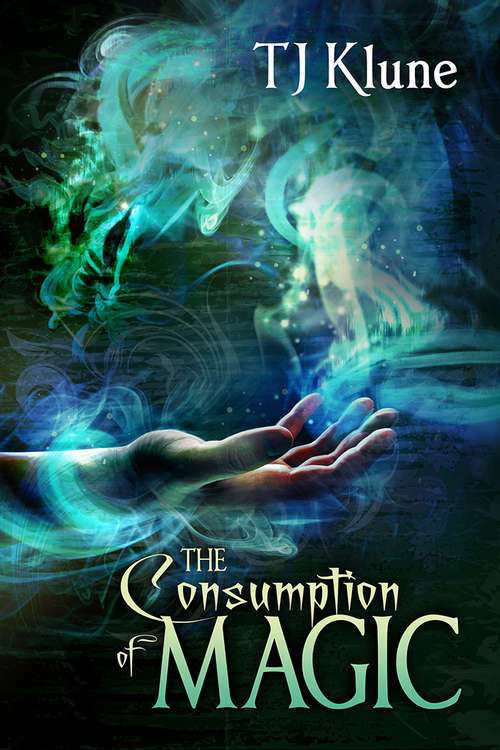 The Consumption of Magic (Tales From Verania #3)