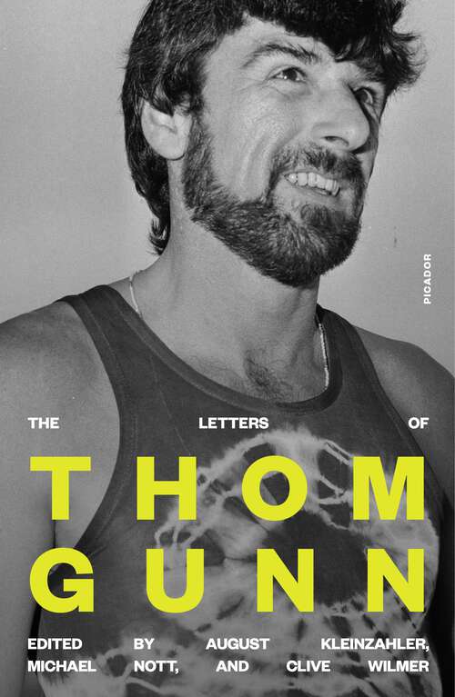 The Letters of Thom Gunn