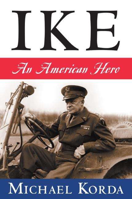 Book cover of Ike: An American Hero