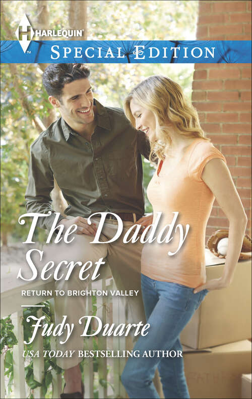 Book cover of The Daddy Secret: The Daddy Secret Finding Family... And Forever? The One He's Been Looking For (Return to Brighton Valley #1)