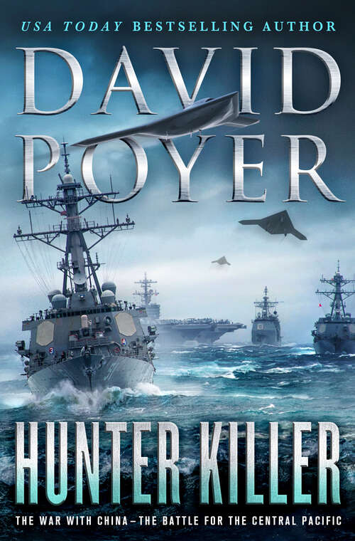 Book cover of Hunter Killer: The War with China - The Battle for the Central Pacific (Dan Lenson Novels #17)