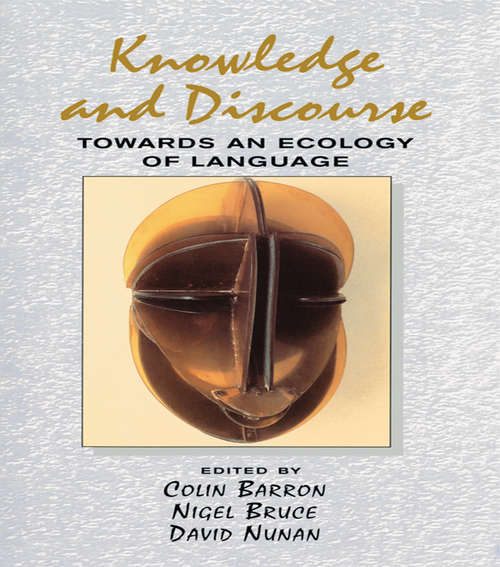 Book cover of Knowledge & Discourse: Towards an Ecology of Language