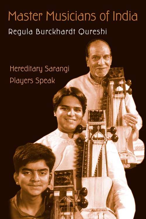 Book cover of Master Musicians of India: Hereditary Sarangi Players Speak
