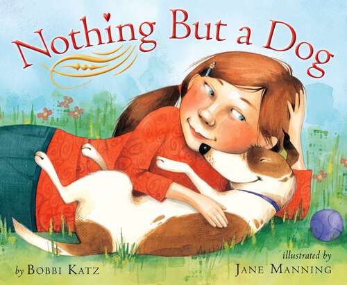 Book cover of Nothing But a Dog
