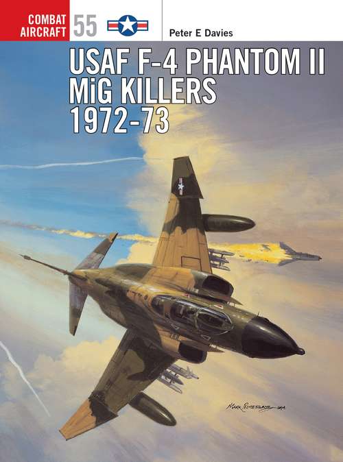 Book cover of USAF F-4 Phantom II MiG Killers 1972-73