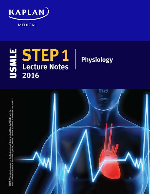 Book cover of USMLE Step 1 Lecture Notes 2016: Physiology