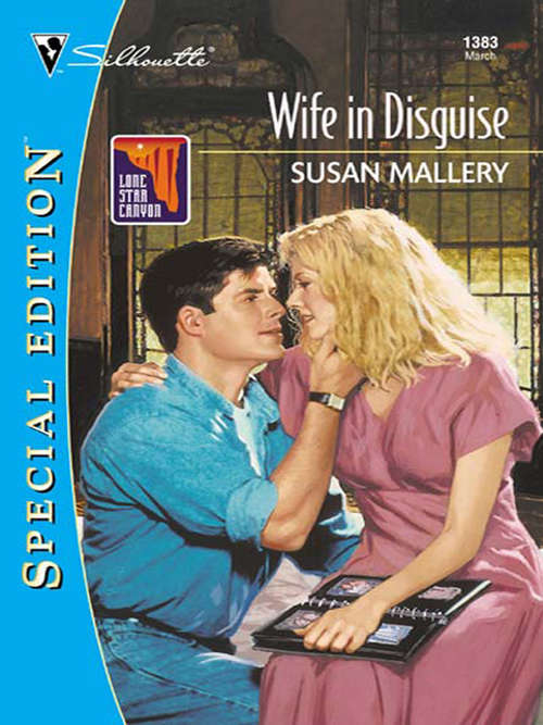 Book cover of Wife in Disguise (Lone Star Canyon #3)