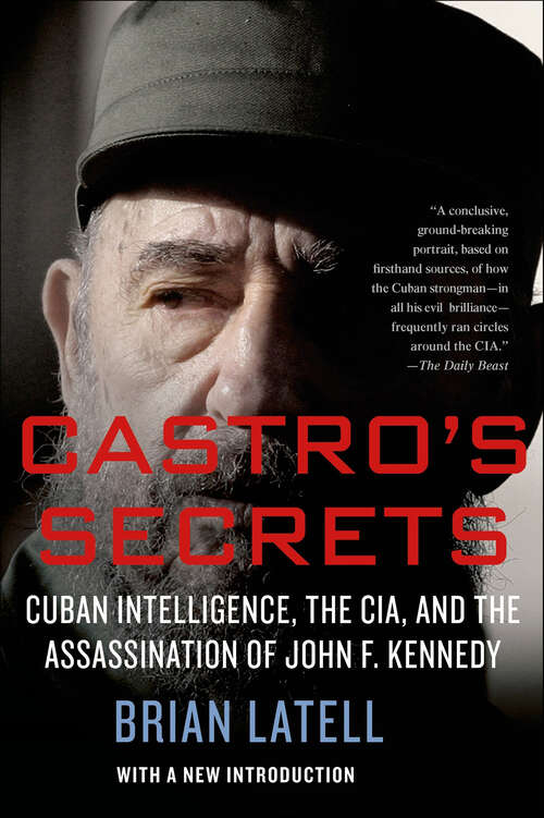 Book cover of Castro's Secrets: Cuban Intelligence, the CIA, and the Assassination of John F. Kennedy